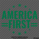 America First Patriotic MAGA Vinyl Decal