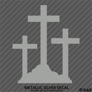 Calvary Crosses Religious Vinyl Decal