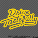 Drive Tastefully Automotive Vinyl Decal Style 2