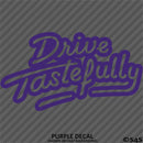 Drive Tastefully Automotive Vinyl Decal Style 2
