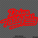 Drive Tastefully Automotive Vinyl Decal Style 2