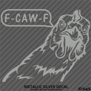 F-Caw-F Peeking Chicken Funny Automotive F**k Off Vinyl Decal