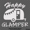 Happy Glamper Camping Vinyl Decal