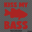 Kiss My Bass Funny Fishing Hunting Vinyl Decal