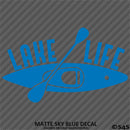 Lake Life Kayak Vinyl Decal