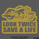 Look Twice Save A Life Motorcycle Vinyl Decal