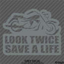 Look Twice Save A Life Motorcycle Vinyl Decal
