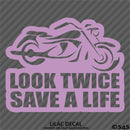 Look Twice Save A Life Motorcycle Vinyl Decal