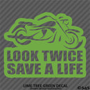 Look Twice Save A Life Motorcycle Vinyl Decal