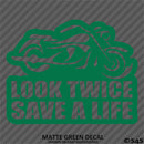 Look Twice Save A Life Motorcycle Vinyl Decal