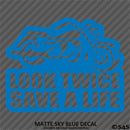 Look Twice Save A Life Motorcycle Vinyl Decal