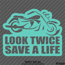 Look Twice Save A Life Motorcycle Vinyl Decal