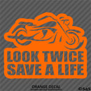 Look Twice Save A Life Motorcycle Vinyl Decal