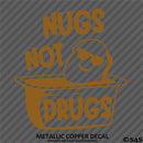 Nugs Not Drugs Funny JDM Style  Vinyl Decal