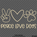 Peace, Love, Dogs Cute Pet Puppy Vinyl Decal