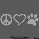 Peace Love Pet Paw Cute Pet Vinyl Decal