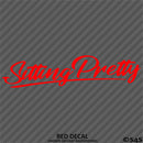 Sitting Pretty JDM Style Lowrider Bagged Vinyl Decal