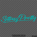 Sitting Pretty JDM Style Lowrider Bagged Vinyl Decal