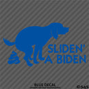 Sliden' A Biden Funny Political Humor Vinyl Decal