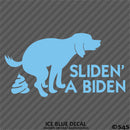 Sliden' A Biden Funny Political Humor Vinyl Decal