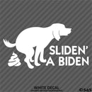 Sliden' A Biden Funny Political Humor Vinyl Decal