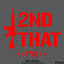 I 2nd That AR-15 Rifle 2A Gun Rights Firearms Vinyl Decal