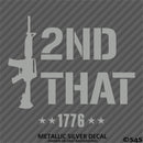 I 2nd That AR-15 Rifle 2A Gun Rights Firearms Vinyl Decal