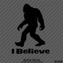 Bigfoot: I Believe Vinyl Decal Version 1 - S4S Designs