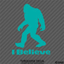Bigfoot: I Believe Vinyl Decal Version 1 - S4S Designs
