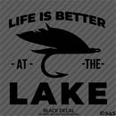 Life Is Better At The Lake Outdoors Fishing Vinyl Decal