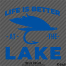 Life Is Better At The Lake Outdoors Fishing Vinyl Decal