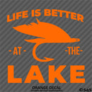 Life Is Better At The Lake Outdoors Fishing Vinyl Decal