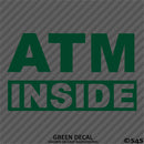 Business Decal: "ATM Inside" Vinyl Decal