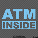 Business Decal: "ATM Inside" Vinyl Decal