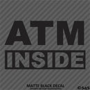 Business Decal: "ATM Inside" Vinyl Decal