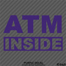 Business Decal: "ATM Inside" Vinyl Decal