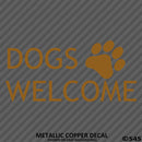 Business Decal: Dogs Welcome Vinyl Decal Version 1 - S4S Designs
