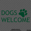 Business Decal: Dogs Welcome Vinyl Decal Version 1 - S4S Designs
