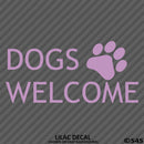 Business Decal: Dogs Welcome Vinyl Decal Version 1 - S4S Designs