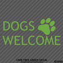 Business Decal: Dogs Welcome Vinyl Decal Version 1 - S4S Designs
