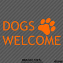 Business Decal: Dogs Welcome Vinyl Decal Version 1 - S4S Designs