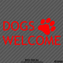 Business Decal: Dogs Welcome Vinyl Decal Version 1 - S4S Designs