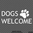 Business Decal: Dogs Welcome Vinyl Decal Version 1 - S4S Designs