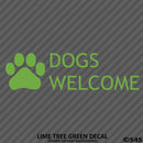 Business Decal: Dogs Welcome Vinyl Decal Version 2 - S4S Designs