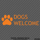 Business Decal: Dogs Welcome Vinyl Decal Version 2 - S4S Designs