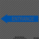 Business Decal: Entrance Arrow LEFT Vinyl Decal - S4S Designs
