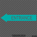 Business Decal: Entrance Arrow LEFT Vinyl Decal - S4S Designs