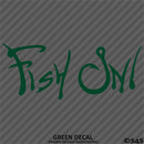 "Fish On!" Fishing Vinyl Decal