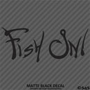 "Fish On!" Fishing Vinyl Decal