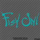 "Fish On!" Fishing Vinyl Decal